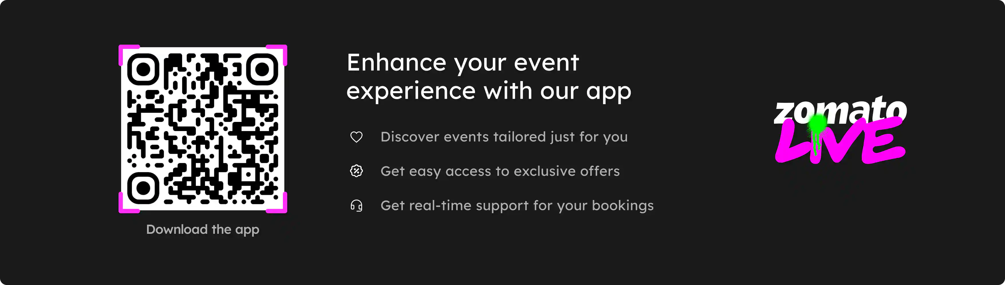 For more events based on your taste, download the app