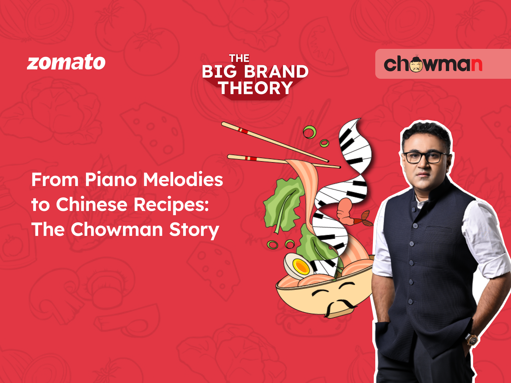 the-big-brand-theory-from-piano-melodies-to-chinese-recipes-the-chowman-story